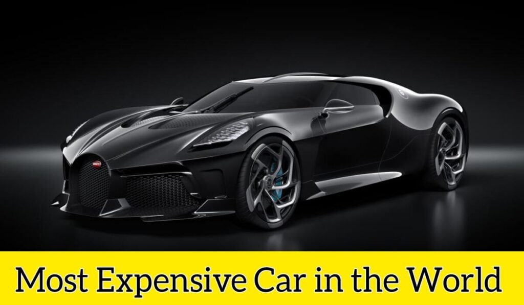 The Most Expensive Car in the World 2024